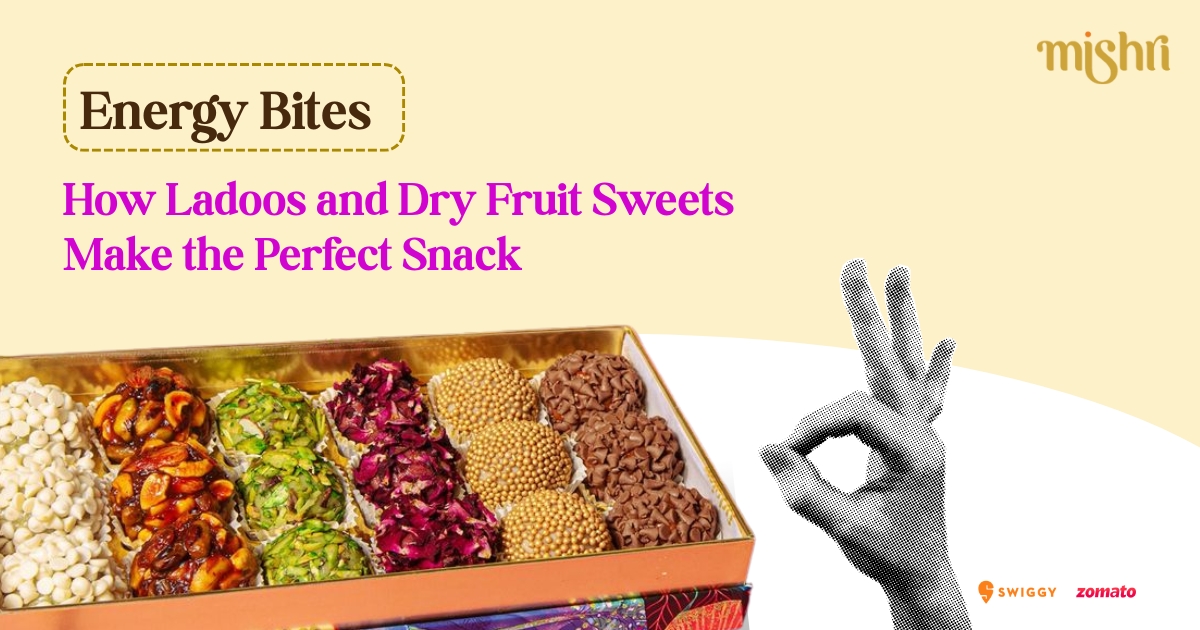 Energy Bites: How Ladoos and Dry Fruit Sweets Make the Perfect Snack 